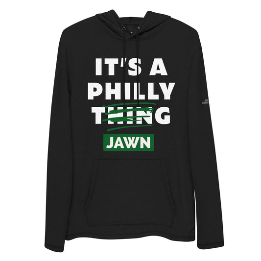 “It’s a Philly thing” Unisex Lightweight Hoodie